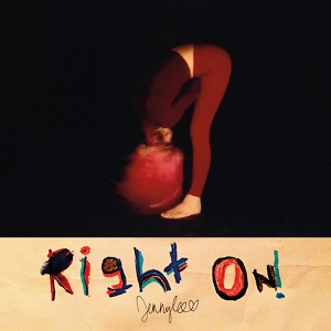 JENNYLEE / RIGHT ON! (LP)