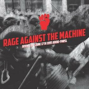 RAGE AGAINST THE MACHINE / レイジ・アゲインスト・ザ・マシーン / IRVINE. CA. JUNE 17TH 1995 KROQ FM (LP)