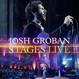 JOSH GROBAN / ジョシュ・グローバン / STAGES LIVE (CD+DVD)