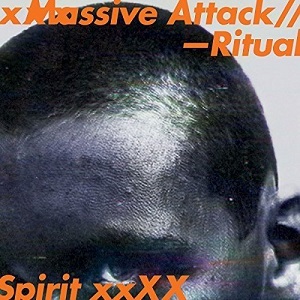 MASSIVE ATTACK / マッシヴ・アタック / RITUAL SPIRIT EP (12")