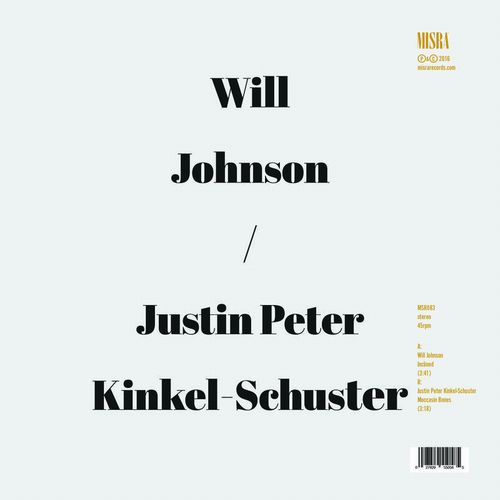 WILL JOHNSON/JUSTIN KINKEL-SCHUSTER / INCLINED / MOCCASIN BONES [7"]