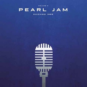PEARL JAM / パール・ジャム / CHICAGO 1995 VOL.2 (2LP)