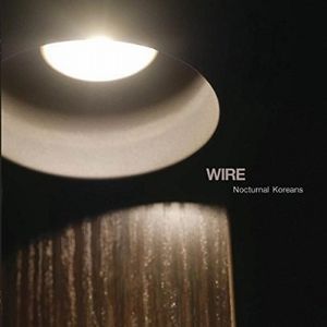 WIRE / ワイヤー / NOCTURNAL KOREANS (LP)
