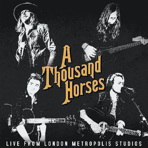 A THOUSAND HORSES / LIVE FROM LONDON [12"]