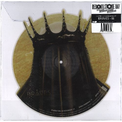 BRAVES / III [SHAPED PICTURE DISC 12"]