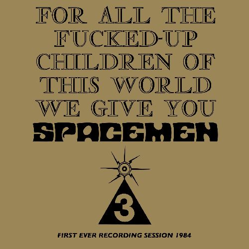 SPACEMEN 3 / スペースメン3 / FOR ALL THE FUCKED UP CHILDREN [COLORED 180G LP]