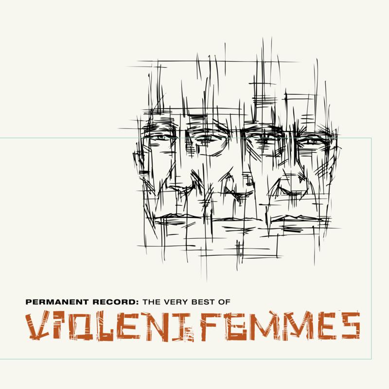 VIOLENT FEMMES / ヴァイオレント・ファムズ / PERMANENT RECORD: THE VERY BEST OF VIOLENT FEMMES [COLORED 2LP]