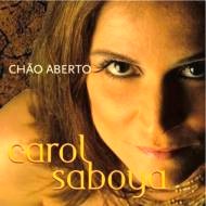 CAROL SABOYA / カロル・サボヤ / CHAO ABERTO