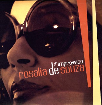 ROSALIA DE SOUZA / ロザリア・ディ・ソウザ / D'IMPROVVISO