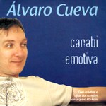 ALVARO CUEVA / CANABI EMOTIVA 