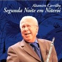 ALTAMIRO CARRILHO / アルタミーロ・カヒーリョ / SEGUNDA NOITE EM NITEROI