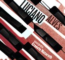 LUCIANO ALVES / ルシアーノ・アルヴェス / INTERPRETA ERNESTO NAZARETH