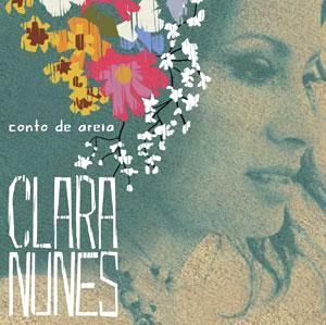 CLARA NUNES / クララ・ヌネス / CONTO DE AREIA