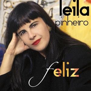 LEILA PINHEIRO / レイラ・ピニェイロ / FELIZ
