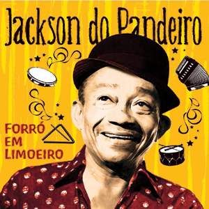 JACKSON DO PANDEIRO / ジャクソン・ド・パンデイロ / FORRO EM LIMOEIRO