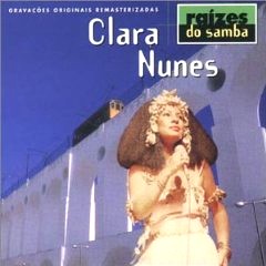 CLARA NUNES / クララ・ヌネス / RAIZES DO SAMBA