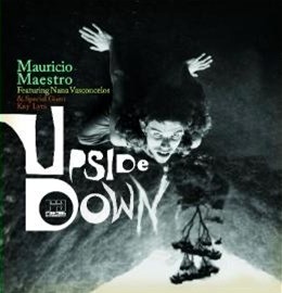 MAURICIO MAESTRO / UPSIDE DOWN