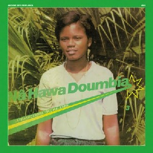NAHAWA DOUMBIA / ナハワ・ドゥンビア / LA GRANDE CANTATRICE MALIENNE VOL.3