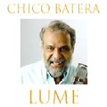 CHICO BATERA / LUME