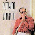 ALTAMIRO CARRILHO / アルタミーロ・カヒーリョ / FLAUTA MARAVILHOSA