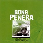 BONG PENERA / ボン・ペネーラ / SAMBA THROUGH LIFE