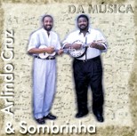 ARLINDO CRUZ & SOMBRINHA / アルリンド・クルス&ソンブリーニャ / DA MUSICA