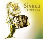 SIVUCA / シヴーカ / ENFIM SOLO