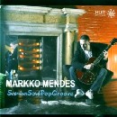 MARKKO MENDES / マルッコ・メンデス / SAMBASOULPOPGROOVE
