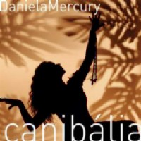 DANIELA MERCURY / ダニエラ・メルクリ / CANIBAILA - SOL DO SUL