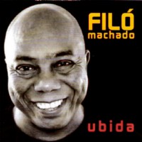FILO MACHADO / フィロー・マシャード / UBIDA