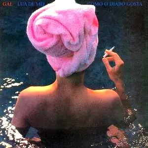 GAL COSTA / LUA DE MEL COMO O DIABO GOSTA