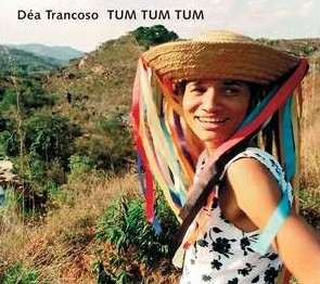 DEA TRANCOSO / デア・トランコーゾ / TUM TUM TUM