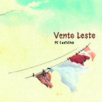 PC CASTILHO / VENTO LESTE