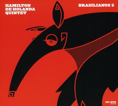 HAMILTON DE HOLANDA / アミルトン・ヂ・オランダ / BRASILIANOS VOL.2 (+ DVD)