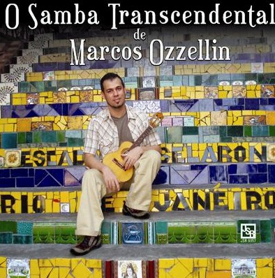 MARCOS OZZELLIN / O SAMBA TRANSEDENTAL