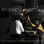 MARCO ANTONIO BERNARDO / マルコ・アントニオ・ベルナルド / RADAMES GNATTALLI - Integral dos Choros para Piano Solo