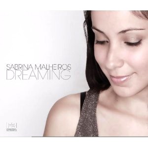 SABRINA MALHEIROS / サブリナ・マリェイロス / DREAMING