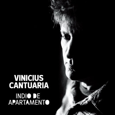 VINICIUS CANTUARIA / ヴィニシウス・カントゥアリア / アパート暮らしのインヂオ