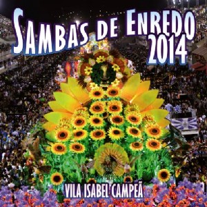 V.A. (SAMBAS DE ENREDO DAS ESCOLAS DE SAMBA) / オムニバス / SAMBAS DE ENREDO 2014 - Escolas de Samba do Grupo Especial do Rio de Janeiro