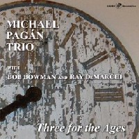 MICHAEL PAGAN / THREE FOR THE AGES