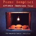 ANTONIO ZAMBRINI / アントニオ・ザンブリーニ / FORME SEMPLICI