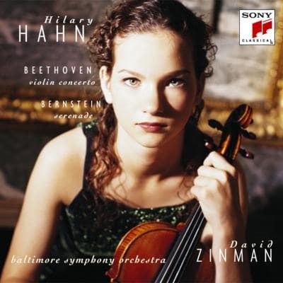 HILARY HAHN / ヒラリー・ハーン / ベートーヴェン: ヴァイオリン協奏曲/バーンスタイン: セレナード 