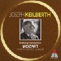 JOSEPH KEILBERTH / ヨーゼフ・カイルベルト / モーツァルト:交響曲第35番、第36番&第38番
