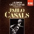 PABLO CASALS / パブロ・カザルス / J.S.BACH: CELLO SUITES (UNACCOMPANIED) COMPLETE / J.S.バッハ:無伴奏チェロ組曲(全曲)