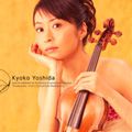 YOSHIDA ,KYOKO / 吉田 恭子  / チャイコフスキー:ヴァイオリン協奏曲&瞑想曲集 