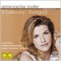 ANNE-SOPHIE MUTTER / アンネ=ゾフィー・ムター / TCHAIKOVSKY/KORNGOLD / チャイコフスキー、コルンゴルト:ヴァイオリン協奏曲集