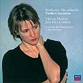VIKTORIA MULLOVA / ヴィクトリア・ムローヴァ / ベートーヴェン&メンデルスゾーン:ヴァイオリン協奏曲