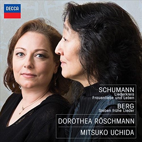 DOROTHEA ROSCHMANN / ドロテア・レシュマン / SCHUMANN & BERG: LIEDER