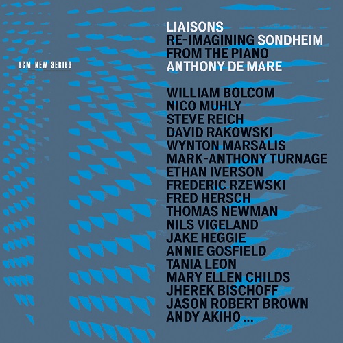 ANTHONY DE MARE / アンソニー・デ・マーレ / LIAISONS: RE-IMAGINING SONDHEIM FROM THE PIANO