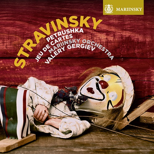 VALERY GERGIEV / ヴァレリー・ゲルギエフ / STRAVINSKY: PETRUSHKA / JEU DE CARTES